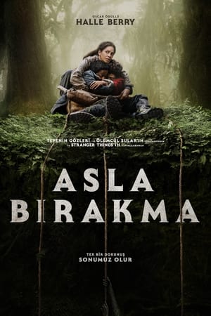 Asla Bırakma - Never Let Go Asla Bırakma - Never Let Go